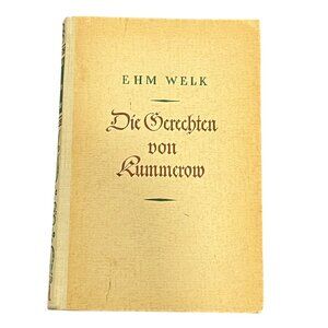 Ehm Welk "Die Gerechten Von Kummerow" Hardcover Book German Language 1950s Editi
